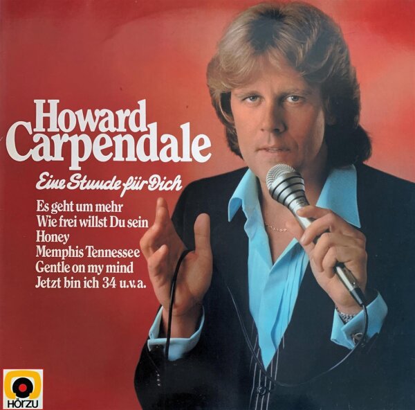 Howard Carpendale - Eine Stunde Für Dich [LP] | HÖR ZU - 1C 066-46 136 | Germany, 1980 | NM/EX