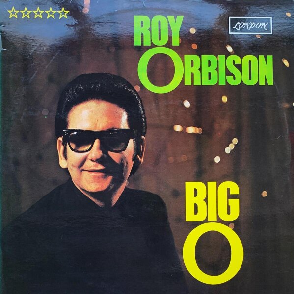 Roy Orbison - Big O [LP] | London Records - SHA-U 120 | Germany, 1972 | NM/EX