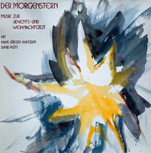 Hans-Jürgen Hufeisen, David Plüss - Der Morgenstern - Lieder Zur Advents- Und Weihnachtszeit [LP] | RM Musik - LP 92361 | Germany | NM/NM