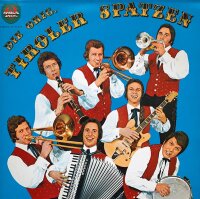 Die Orig. Tiroler Spatzen - Freunde Heute Feiern Wir [LP]...