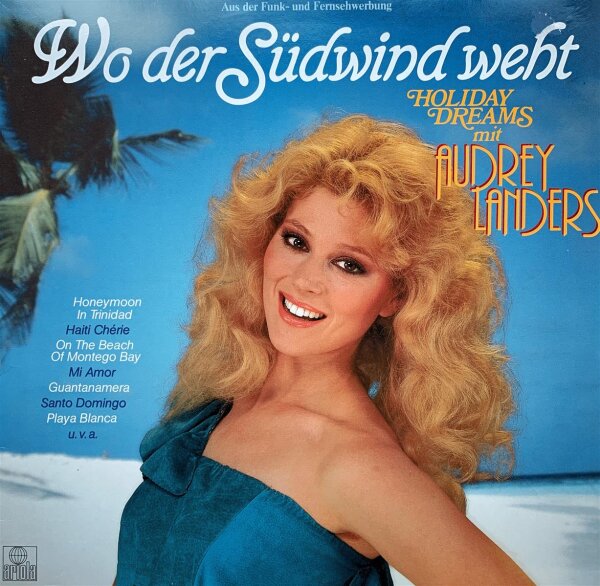 Audrey Landers - Wo Der Südwind Weht  [LP] | Ariola - 206 520 | Europe, 1984 | NM/VG+