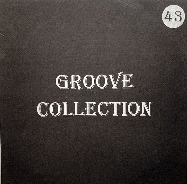 Various - Groove Collection 43 [Vinyl 12 Maxi]