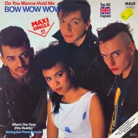 Bow Wow Wow - Do You Wanna Hold Me [Vinyl 12 Maxi]