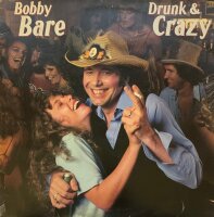 Bobby Bare - Drunk And Crazy [LP] | CBS - 84643 | Europe,...