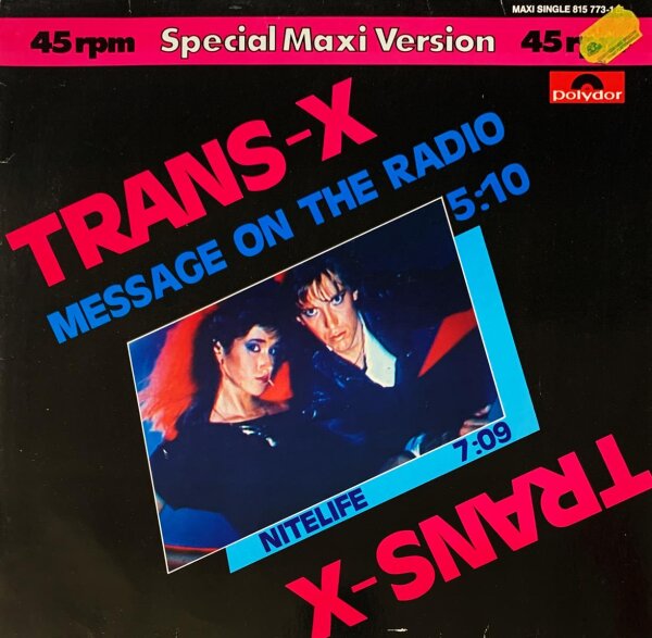 Trans-X - Message On The Radio (Special Maxi Version) [LP] | Polydor - 815 773-1 | Germany, 1983 | EX/VG