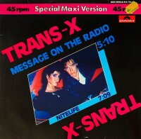 Trans-X - Message On The Radio (Special Maxi Version)...