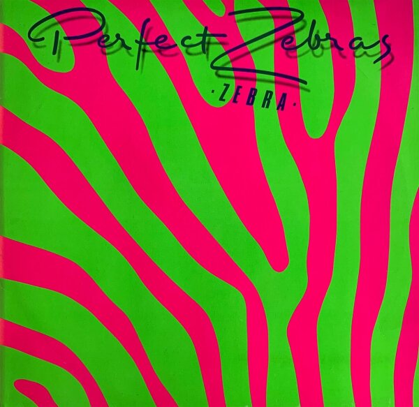 Perfect Zebras - Zebra [LP] | Polydor - 811 847-1 | Germany, 1983 | NM/EX