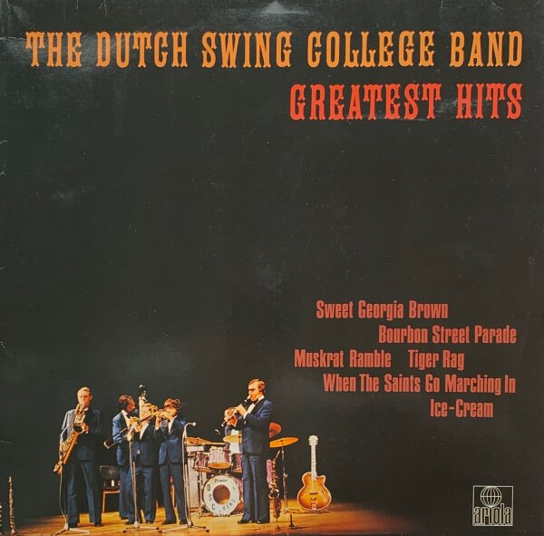 The Dutch Swing College Band - Greatest Hits [LP] | Ariola - 203 851-270 | Germany, 1977 | NM/VG+