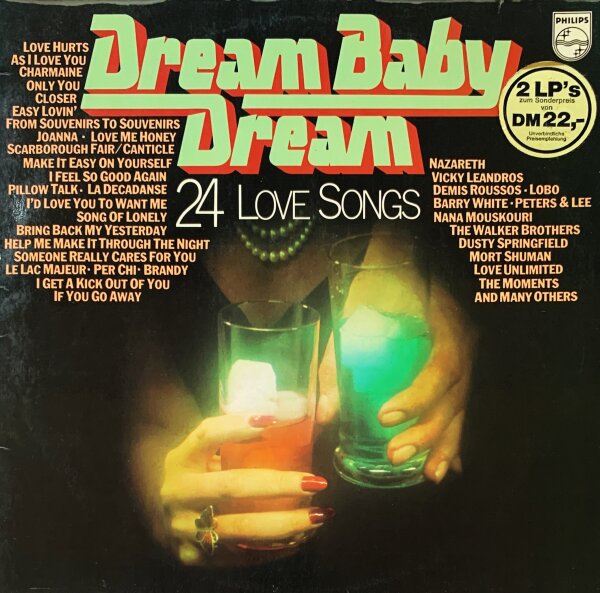 Various - Dream Baby Dream - 24 Love Songs [LP] | Philips - 6612 074 | Germany, 1976 | VG+/VG+