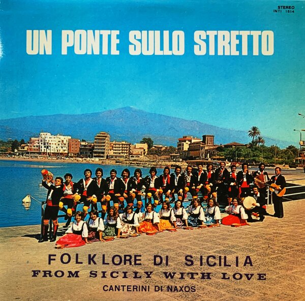 Gruppo Folkloristico Naxos - Un Ponte Sullo Stretto: Folklore Di Sicilia - From Sicily With Love [Vinyl LP]