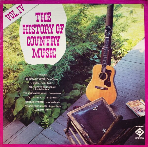 Various - The History Of Country Music - Volume IV [Vinyl LP]