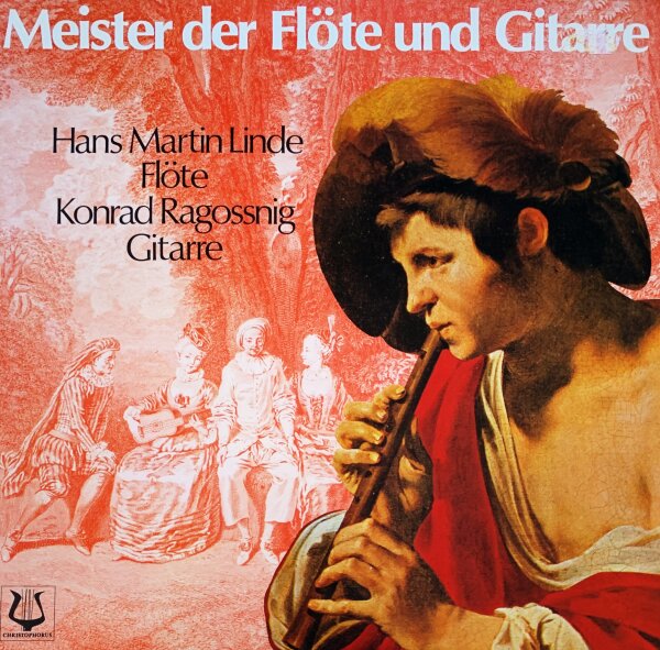 Hans Martin Linde, Konrad Ragossnig - Meister Der Flöte Und Gitarre [Vinyl LP]