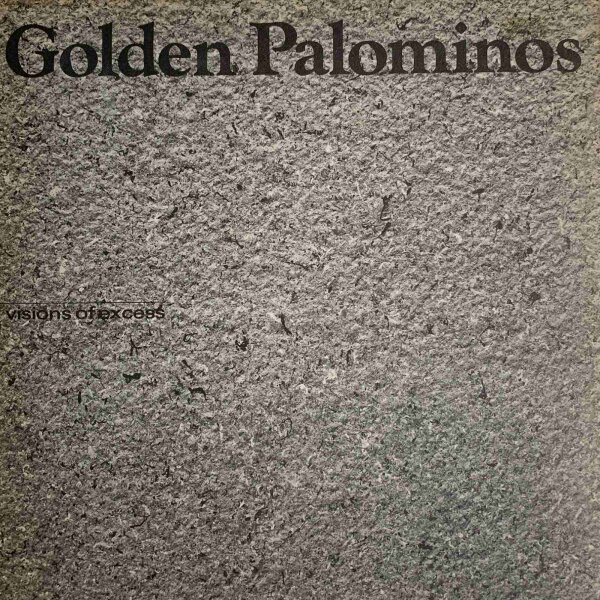 The Golden Palominos - Visions Of Excess [LP] | Celluloid - CELL 6118 | France, 1985 | VG+/EX