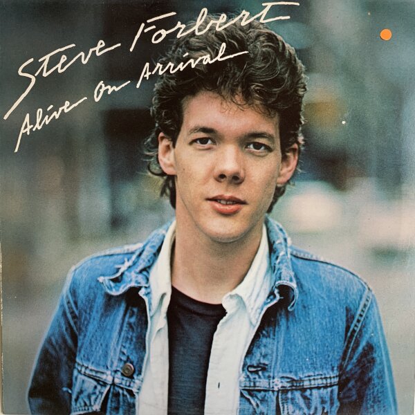 Steve Forbert - Alive On Arrival [Vinyl LP]