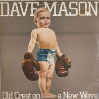 Dave Mason - Old Crest On A New Wave [Vinyl LP]