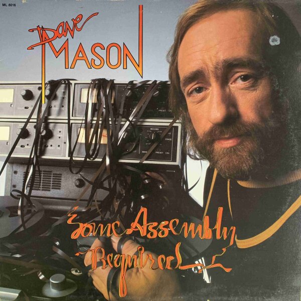 Dave Mason - Some Assembly Required [LP] | Maze Music - ML 8016 | NM/VG