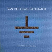 Van Der Graaf Generator - A Grounding In Numbers [Vinyl LP]