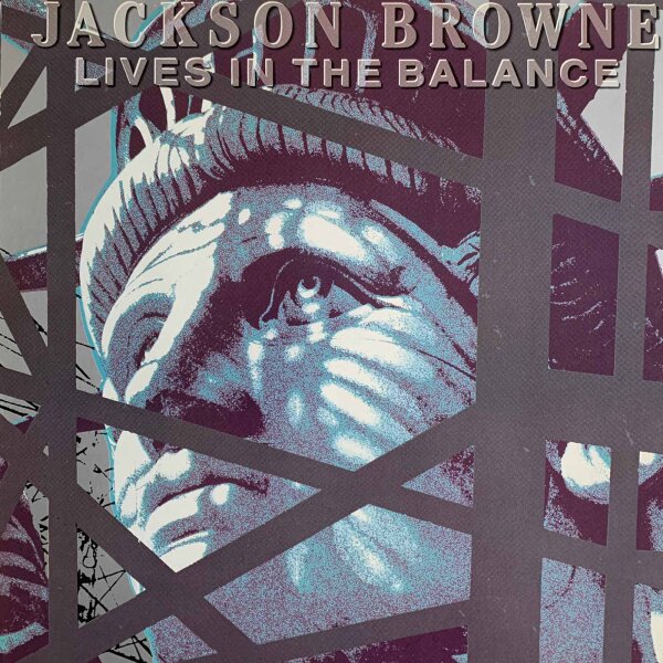 Jackson Browne - Lives In The Balance [LP] | Asylum Records - 960 457-1 | Europe, 1986 | /