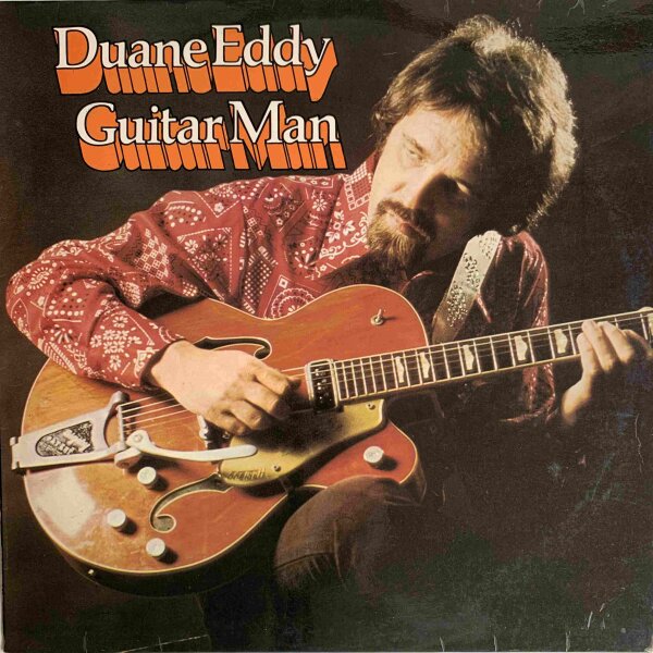 Duane Eddy - Guitar Man [LP] | GTO - GTLP 002 | UK, 1975 | EX/VG+