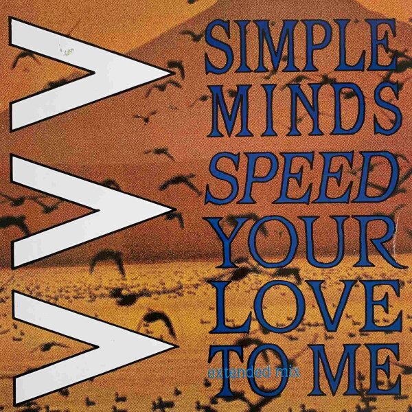 Simple Minds - Speed Your Love To Me [LP] | Virgin - 601 159 | Europe, 1984 | VG+/EX