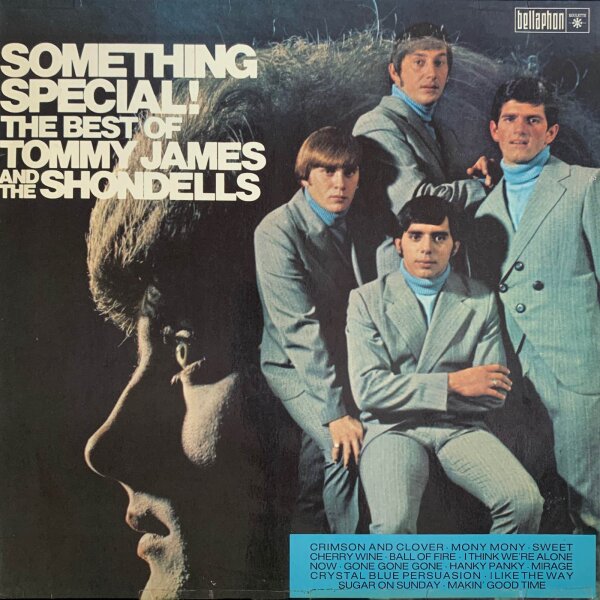 Tommy James And The Shondells* – Something Special! The Best Of Tommy James And The Shondells - Tommy James And The Shondells* – Something Special! The Best Of Tommy James And The Shondells [LP] | Bellaphon - BI 1556 | Germany | EX/VG
