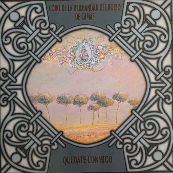 Coro De La Hermandad Del Rocío De Camas - Quedate Conmigo [LP] | His Masters Voice - 066 7933441 | Spain, 1989 | NM/EX