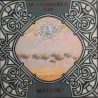 Coro De La Hermandad Del Rocío De Camas - Quedate...