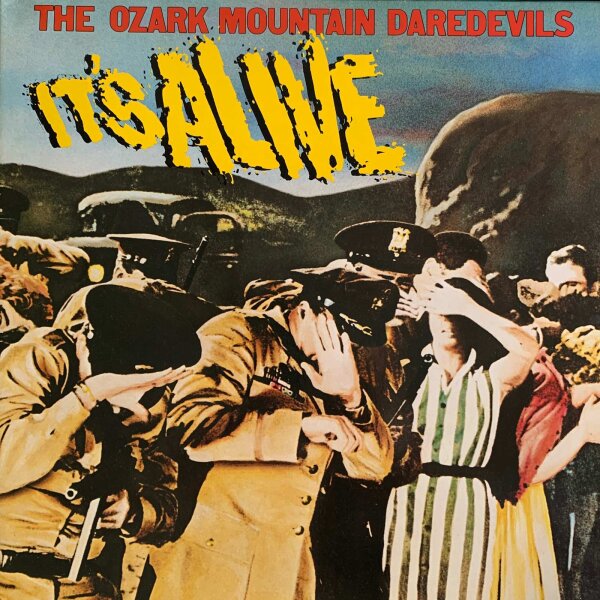 The Ozark Mountain Daredevils - Its Alive [LP] | AM Records - 396 006-1 | Germany | NM/NM