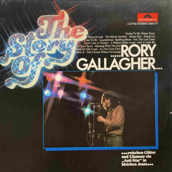 Rory Gallagher - The Story Of......Rory Gallagher [2LP] | Polydor - 2664 377 | Germany, 1977 | EX/VG-