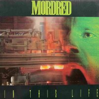 Mordred - In This Life [LP] | Noise International - N...