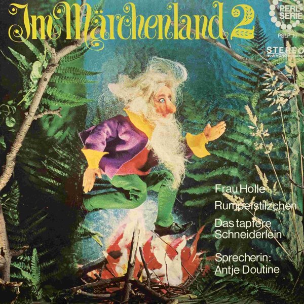 Antje Doutine, Gebrüder Grimm - Im Märchenland 2 [LP] | Perl Serie - PSLP 19 | Germany, 1968 | EX/EX