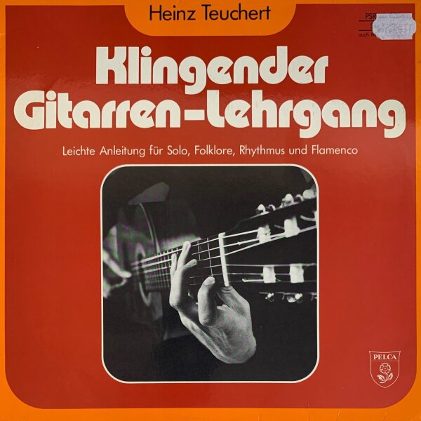 Heinz Teuchert - Klingender Gitarren-Lehrgang [LP] | Pelca - PSR 40590 | Germany | NM/EX