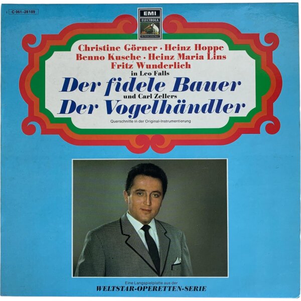 Leo Fall / Carl Zeller - Der Fidele Bauer / Der Vogelhändler (Querschnitte In Der Original-Instrumentierung) [LP] | EMI Electrola - 1C 061- 28 189 | Germany | NM/EX