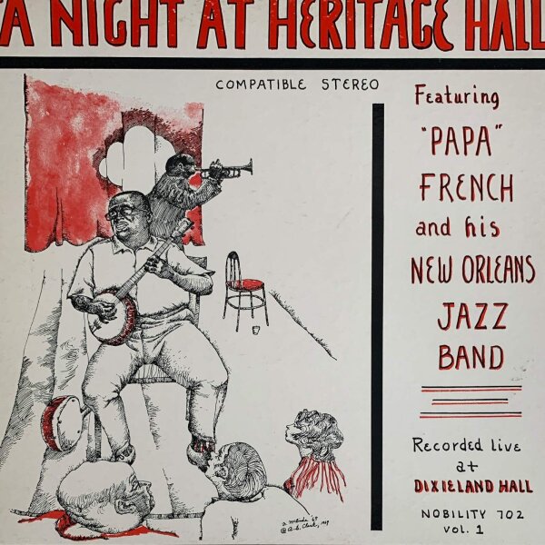 "Papa" French And His New Orleans Jazz Band  - A Night At Heritage Hall [LP] |  Nobility - LP-702 | US, 1969 | VG+/VG+