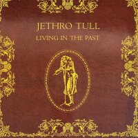 Jethro Tull - Living in the Past [LP] | Chrysalis - 301 272-406 | Germany | EX/EX