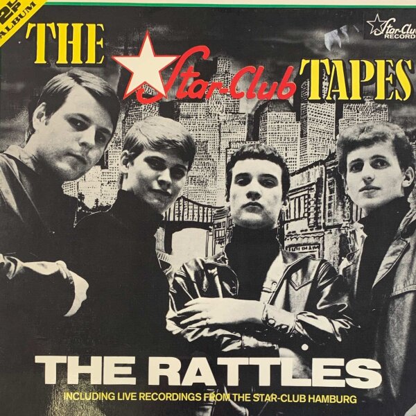 The Rattles - The Star-Club Tapes [LP] | Star Club - 6641 924 | Germany, 1979 | EX/EX