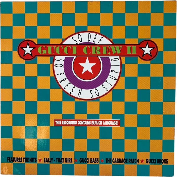 Gucci Crew II - So Def, So Fresh, So Stupid [LP] | BCM Records - 33011 | Germany, 1988 | VG+/VG