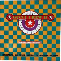 Gucci Crew II - So Def, So Fresh, So Stupid [Vinyl LP]