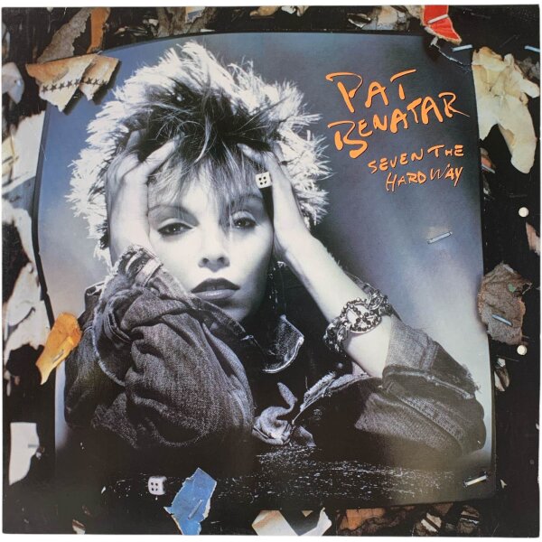 Pat Benatar - Seven The Hard Way [LP] | Chrysalis - 207 429 | Europe, 1985 | EX/VG