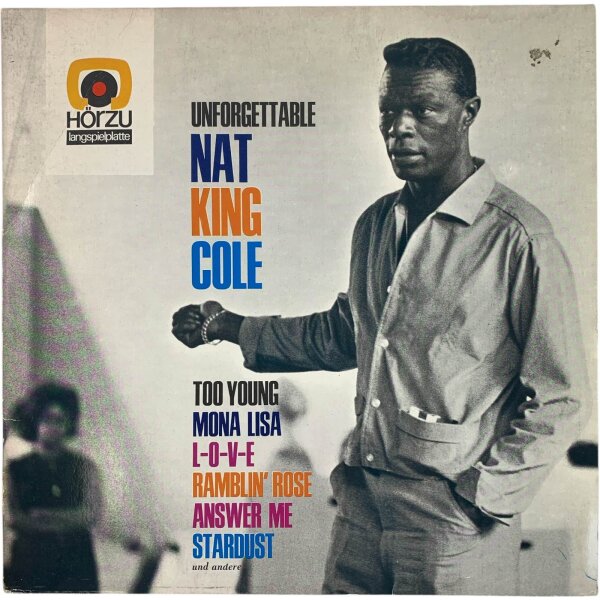 Nat King Cole - The Unforgettable Nat King Cole [LP] | HÖR ZU - SHZE 147 | Germany | NM/VG