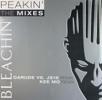 Bleachin - Peakin (The Mixes) [LP] | BMG - 74321 79754 1...