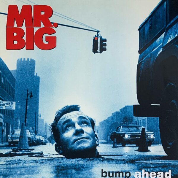 Mr. Big - Bump Ahead [LP] | Atlantic - 7567-82495-1 | Europe, 1993 | EX/NM