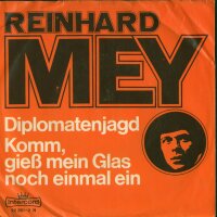 Diplomatenjagd / Komm, gieß mein Glas noch einmal ein