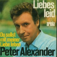 Liebesleid / Du sollst mit meiner Liebe leben