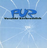 Pur - Vorsicht Zerbrechlich [CD]