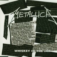 Metallica - Whiskey In The Jar - Part 2 [CD]