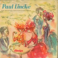 Paul Lincke - Ein bunter Melodienreigen [7 Vinyl Single]...