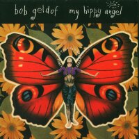 Bob Geldof - My Hippy Angel / Maybe Heaven [7 Vinyl...
