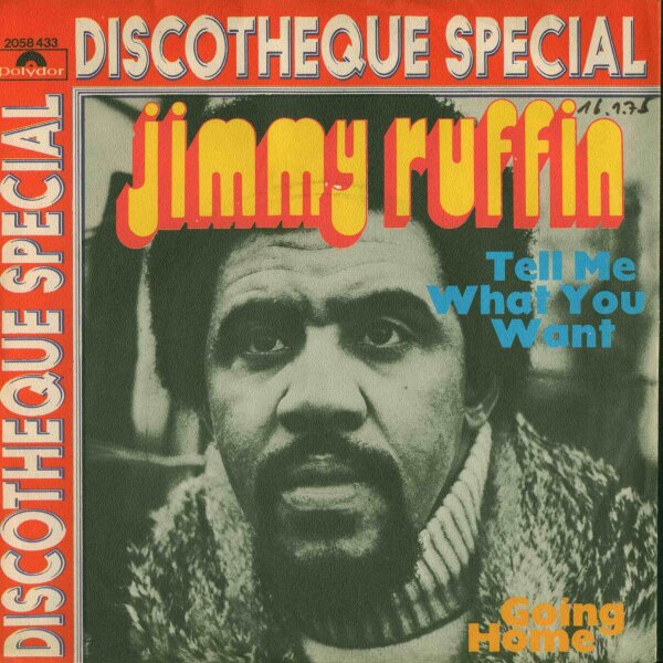 Jimmy Ruffin - Tell Me What You Want [7 Vinyl Single] | Polydor | NM/EX
