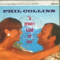 Phil Collins - ,,A Groovy Kind Of Love / Big Noise...